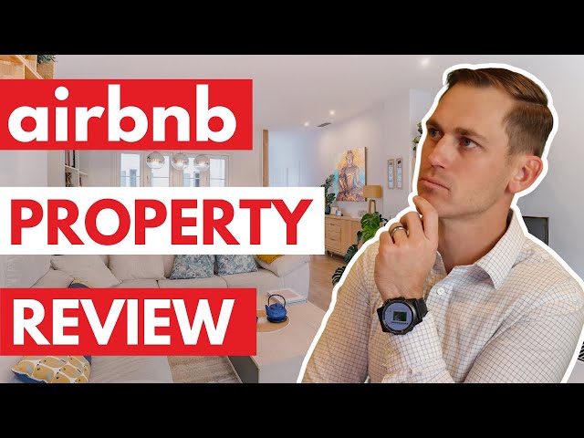 Airbnb Property Review