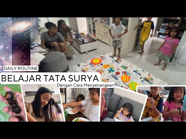 Daily Routine | Belajar Tata Surya | Caraku Mendidik Anak