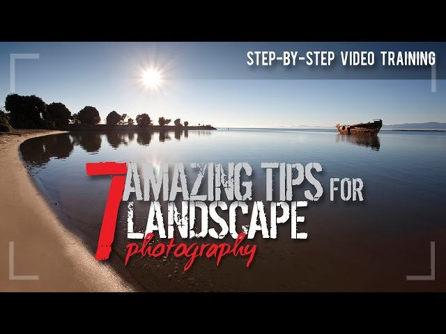 7 Amazing Tips for Landscape Photos | with FREE guide