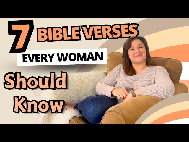 7 Bible Verses Every Woman Should Know