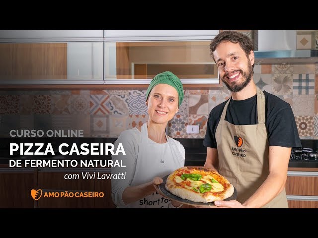 Curso Pizza Caseira de Fermento Natural