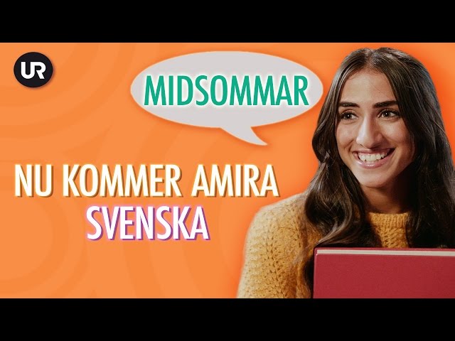 Nu kommer Amira: Midsommar