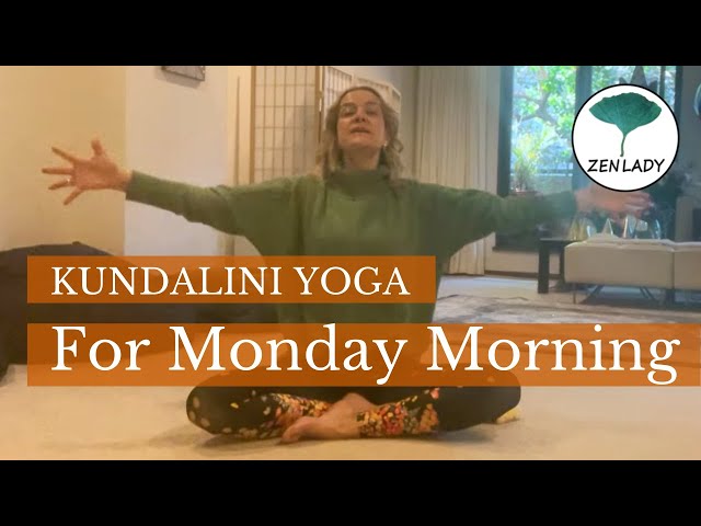 Kundalini Yoga for Monday Morning