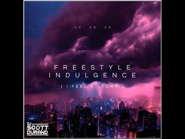 Freestyle Indulgence 02 09 25 by Dj Scott Durand   New and Classic Freestyle Dance Music Mix!