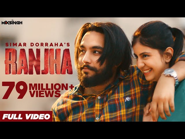 RANJHA (Official Video) Simar Dorraha | MixSingh | XL Album