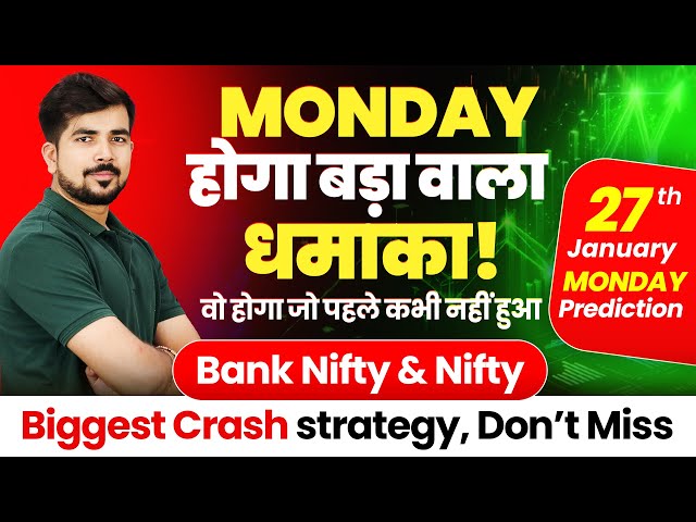 [ Monday ] Nifty 50 Prediction and Bank Nifty Sensex Analysis for | 27 JAN 2025 | Stock for Tomorrow