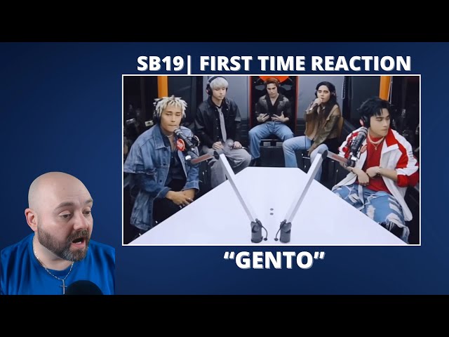 SB19 FIRST TIME REACTION - GENTO