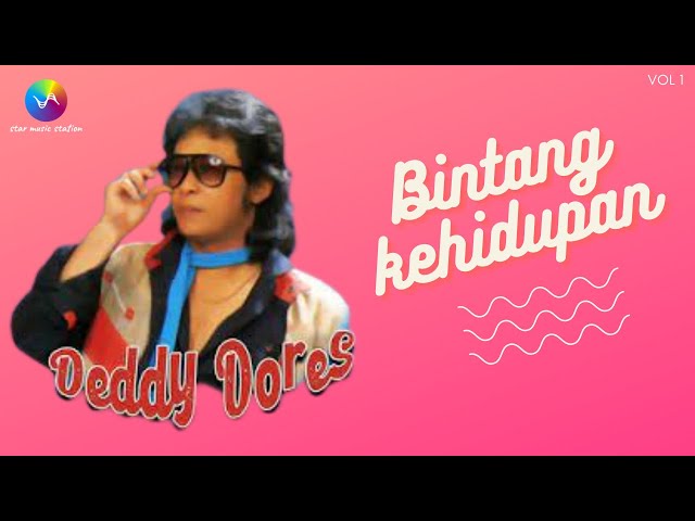 Deddy Dores - Bintang Kehidupan (Music Video)