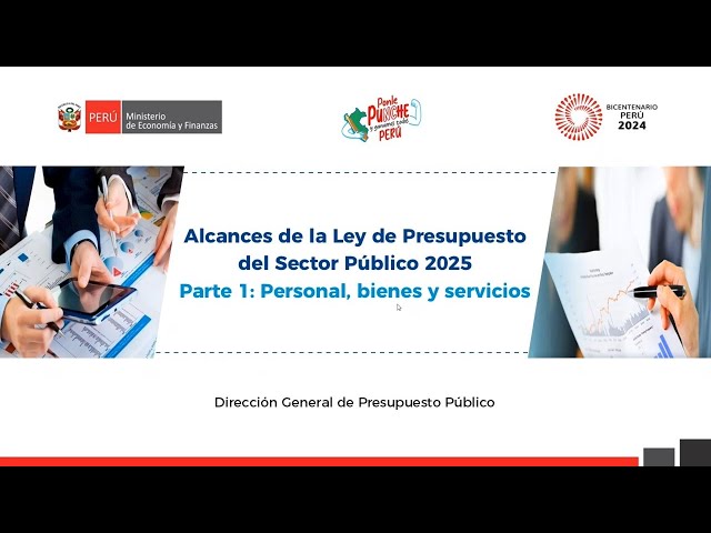 Alcances de la Ley de Presupuesto del Sector Público 2025 - Parte 1: Personal, bienes y servicios