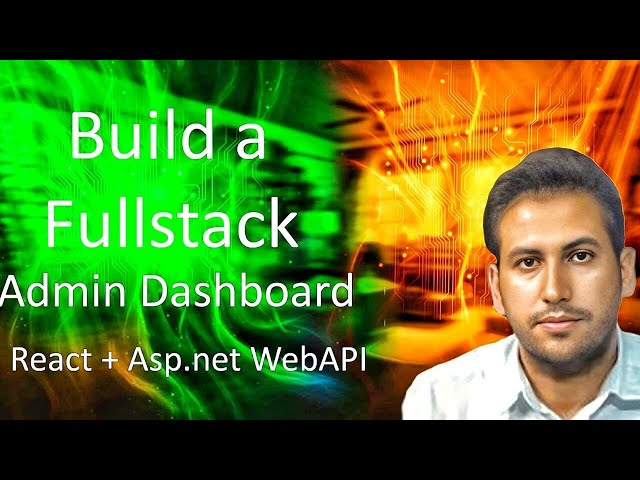 Build a Fullstack Admin Dashboard with React, ASP.NET Core 7 & TypeScript| Users Management Project