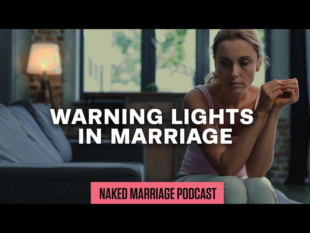 Warning Lights in Marriage | Dave and Ashley Willis