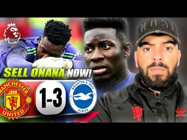 SELL THIS CLOWN ONANA NOW‼️ Manchester United 3-1 Brighton Highlights