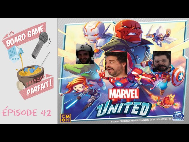 Un Board Game Presque Parfait (EP42) Marvel United