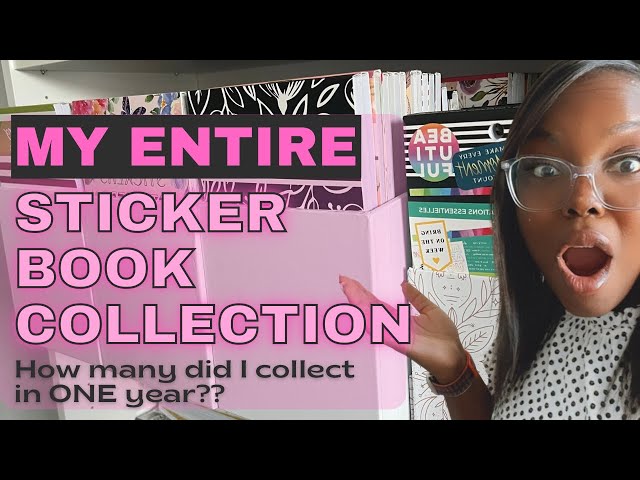 MY ENTIRE STICKER BOOK COLLECTION | HOW MANY DID I COLLECT IN A YEAR?