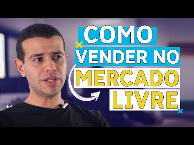 Como Vender no Mercado Livre e Trabalhar em Casa em 7 PASSOS