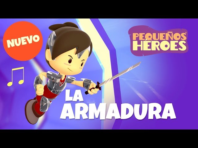 LA ARMADURA ⚔️🛡 - PEQUEÑOS HEROES | Cancion Infantil - Generacion 12 Kids