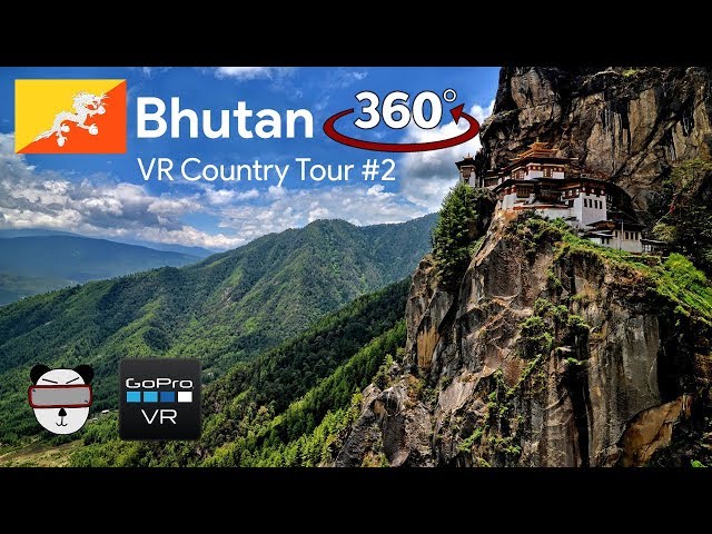 🗺VR Country Tours | #2: Bhutan 🇧🇹【360 Video】