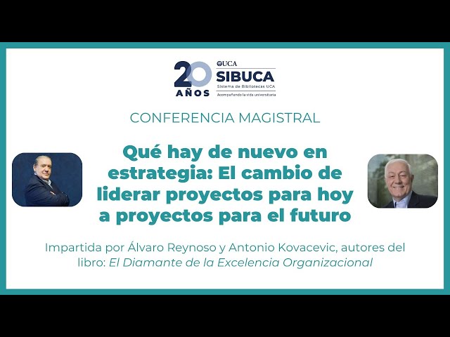 Conferencia Magistral: Qué hay de nuevo en estrategia