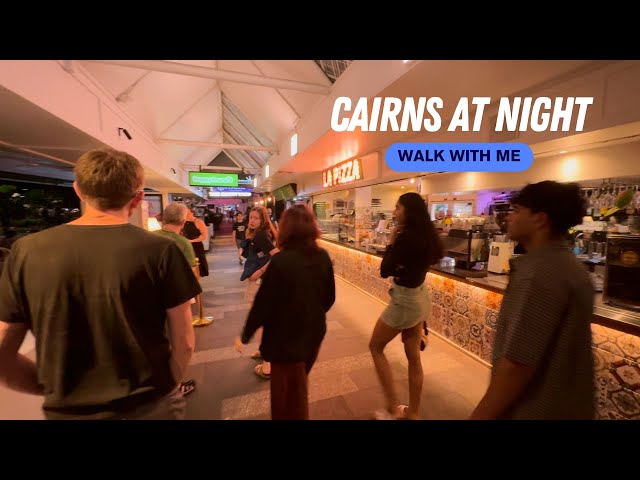 Cairns at Night - Walk with Me