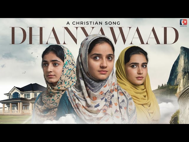 Dhanyawaad | धन्यवाद | Heart ❤️ Touching Hindi Christian Song | Jesus Song | MASIH GEET |