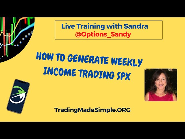 How to Generate a Weekly Income Stream using SPX..