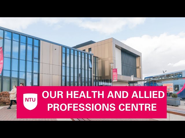 Explore our brand new Health & Allied Professions Centre | Nottingham Trent University