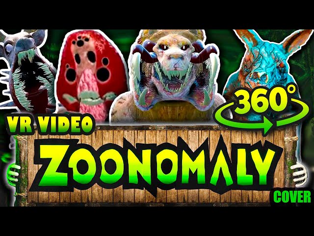 360° VR Zoochosis - Zoonomaly Theme Song (COVER)