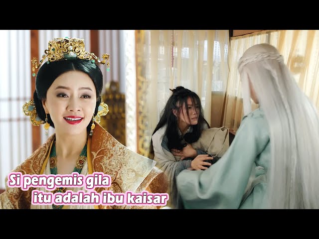 Cinderella menyelamatkan si pengemis gila,secara tak terduga dia adalah ibu kaisar,takdir berubah！