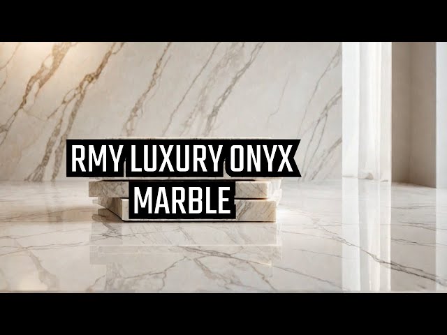 What Makes RMY ONYX MARBLE TILES The MOST DESIRABLE Choice In 2025?