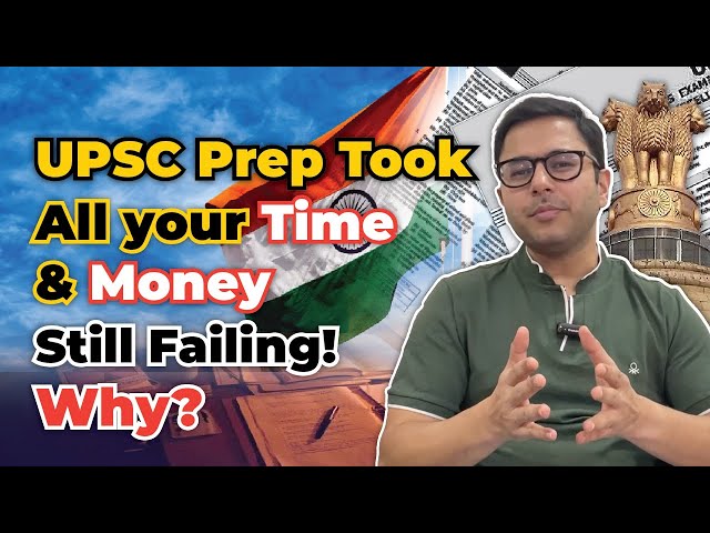 Why So Many People Fail in UPSC | Reason of Failing in UPSC CSE | UPSC 2024 Strategy | Anuj Jindal