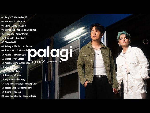 Palagi - TJ Monterde x KZ💗Best OPM Tagalog Love Songs With Lyrics💗OPM Trending 2024 Playlist #vol1