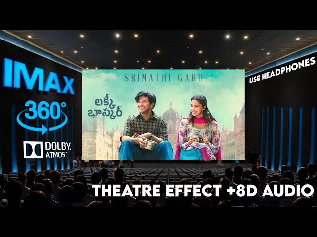 Srimathi Garu |Theatre Experience Dolby  Surround  sound  | Lucky Baskhar |Dulquer Salmaan|Meenakshi