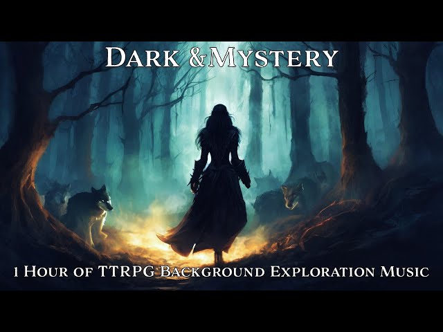 Tabletop/RPG/D&D 1-Hour Dark & Mystery Background Music for Exploration (Loop)