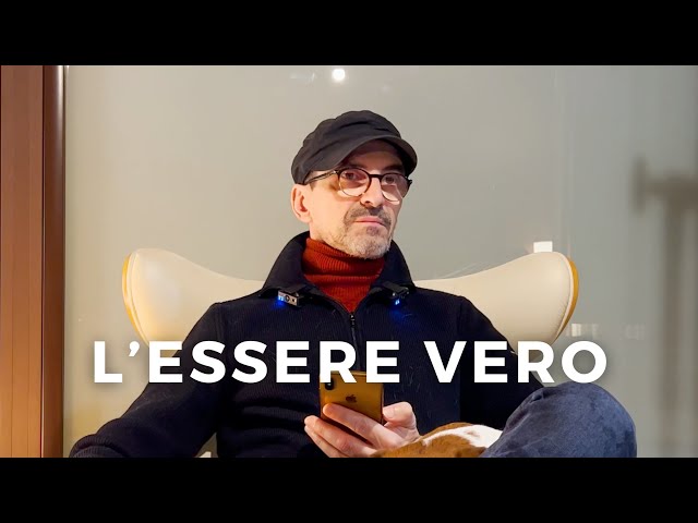 L'ESSERE VERO