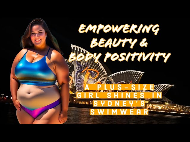 Empowering Beauty and Body Positivity: A Plus-Size Girl Shines in Sydney's Swimwear #fashionblogger