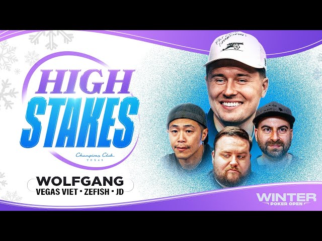 Popular Content Creator Wolfgang takes on Vegas Viet, JD & Zefish in High Stakes $25/50/100 NLH!