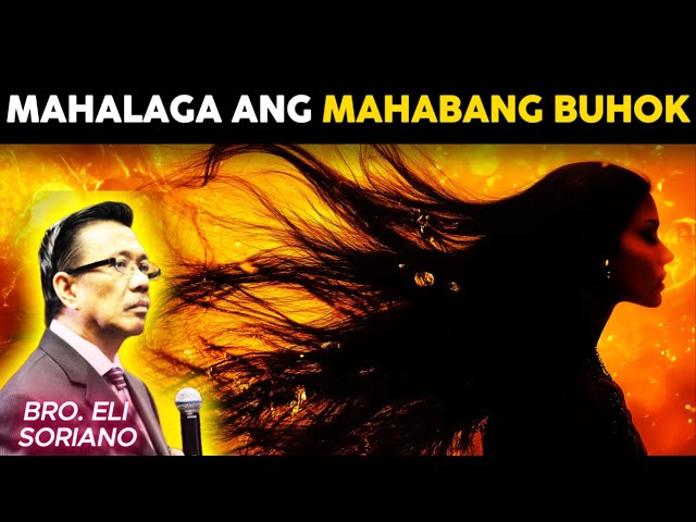 Bakit Hindi Pinuputol Ang Buhok Ng Kababaihan? | Bro Eli. Soriano