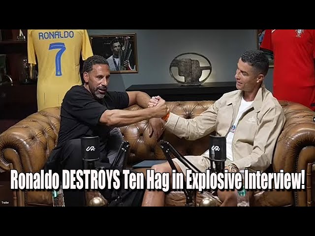 Ronaldo DESTROYS Ten Hag in Explosive Interview!