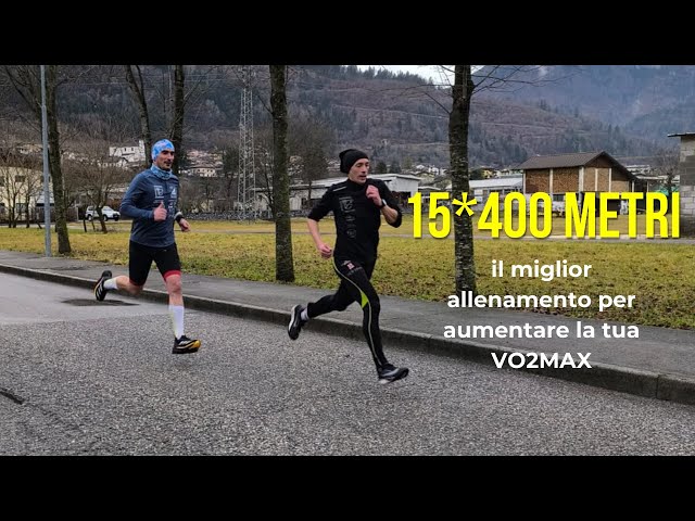 15 volte 400 metri - il miglior allenamento per aumentare la tua VO2max !