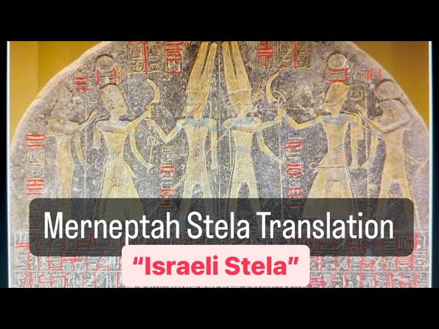 Merneptah “Israeli” Stela Translation Ancient Egyptian Hieroglyphs