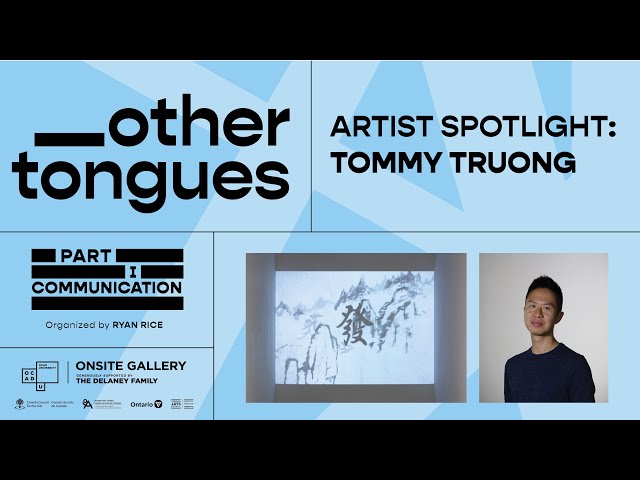 _other tongues part I communication Artist Interview with Tommy Truong