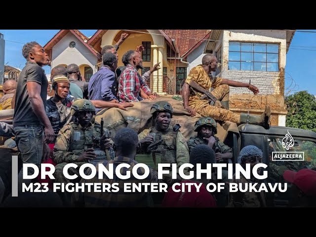 DR Congo’s M23 rebels enter centre of strategic city of Bukavu