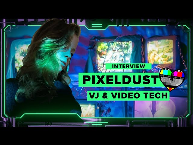 PIXELDUST | Video Tech & VJ - Red Rocks, Analog, & More  | VJ Interview