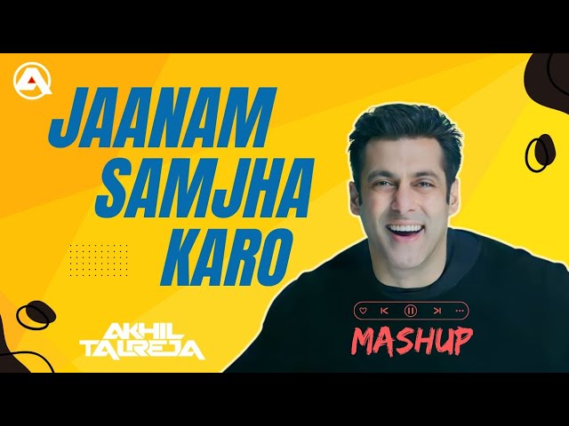 Janam Samjha Karo x Lama Lama  | DJ Akhil Talreja | Mashup 2024