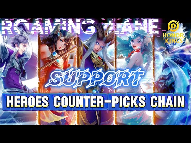 Heroes Counter-Picks "Roaming" Supports Always Being Blamed By Teammates? Please Respect Supports!!!