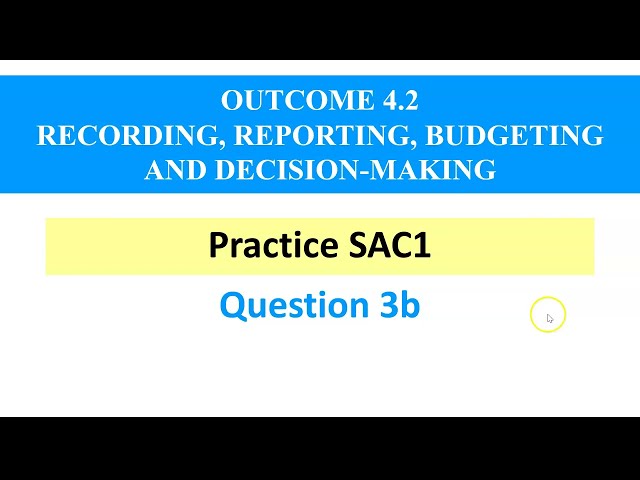 Practice SAC1 Question 3b