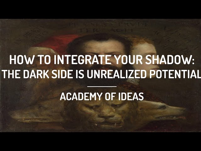 How to Integrate Your Shadow - The Dark Side is Unrealized Potential