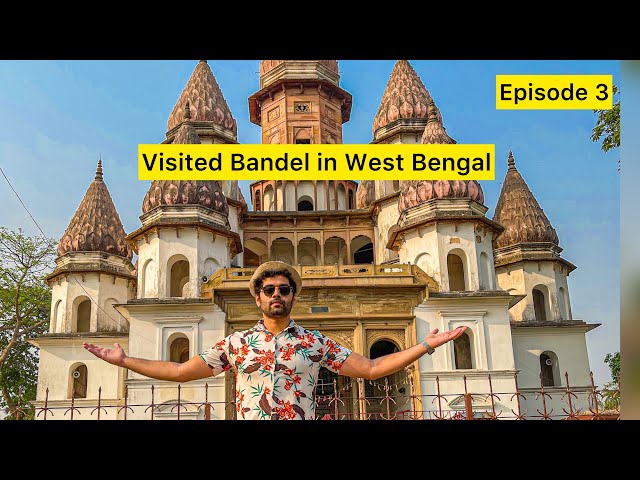 Day Trip to Bandel, West Bengal