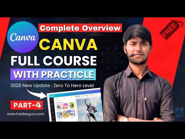 Canva full course part-4 | Full Overview | Haidar Guru