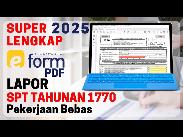 Cara LAPOR SPT Tahunan Pekerjaan Bebas Menggunakan E FORM PDF 2025 | E Form Pencatatan NPPN